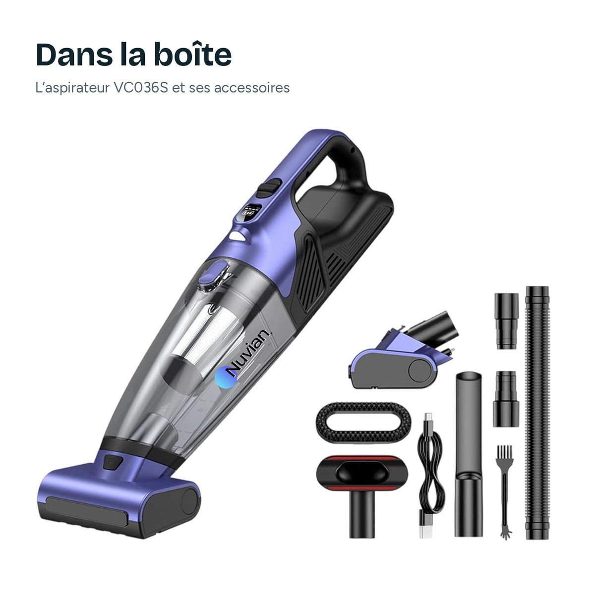 Dans la boîte : l'aspirateur à main Nuvian VC036S et ses accessoires